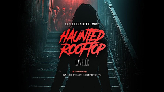 Haunted Roof Top (Thursday Oct 30th)